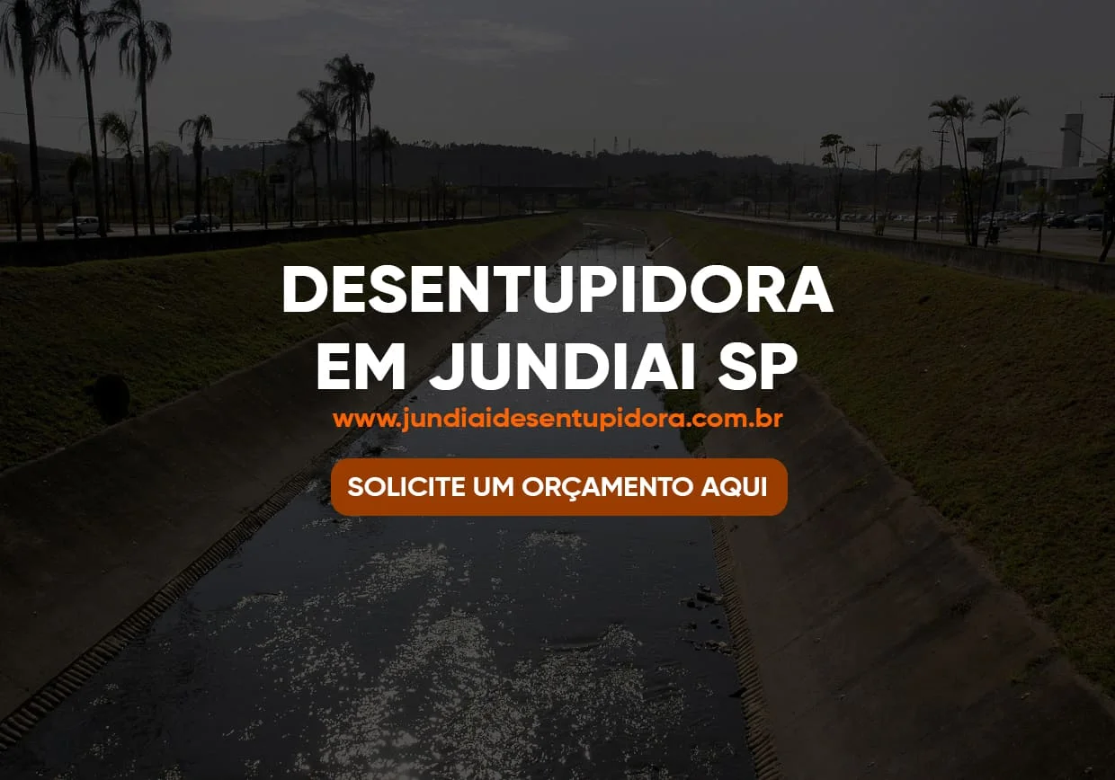 Desentupidora Jundiaí SP